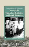 Cumhuriyet’in İlk Yıllarında Antalya’da Tüccarlar, Meslekler ve Meslek Erbapları 