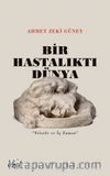 Bir Hastalıktı Dünya