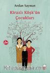 Kirazlı Köşk'ün Çocukları