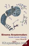 Sinema Araştırmaları: Kuramlar, Kavramlar, Yaklaşımlar