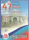 47 Yılın Lys Matematik Öss-Öys-Üss Soruları Ve Ayrıntılı-Çözümleri