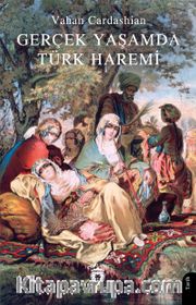 Gerçek Yaşamda Türk Haremi