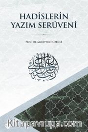 Hadislerin Yazım Serüveni 