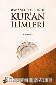 Osmanlı Tefsirinde Kur’an İlimleri