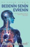 Bedenin Senin Evrenin