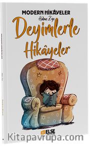 Modern Hikayelerle Deyimler Kitabı