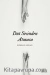 Dut Sesinden Atmaca