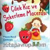 Çilek Kız ve Şekerleme 