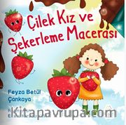 Çilek Kız ve Şekerleme 