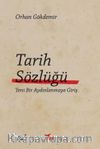 Tarih Sözlüğü Yeni Bir Aydınlanmaya Giriş