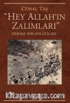 Hey Allah'ın Zalımları & Dersim 1938 Anlatıları