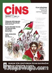 Cins Aylık Kültür Dergisi Sayı:106 Temmuz 2024