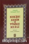 Kur'an-ı Kerim ve Türkçe Meali Metinsiz (Orta Boy)
