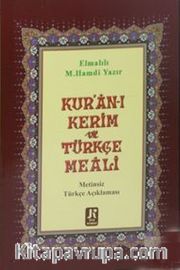 Kur'an-ı Kerim ve Türkçe Meali Metinsiz (Orta Boy)