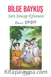 Bilge Baykuş: Sarı Sincap Efsanesi