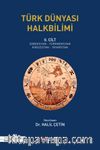 Türk Dünyası Halkbilimi II. Cilt (Özbekistan-Türkmenistan-Kırgızistan-Tataristan)