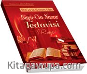 Kur'an ve Sünnete Göre Büyü Cin Nazar Tedavisi (Rukye)