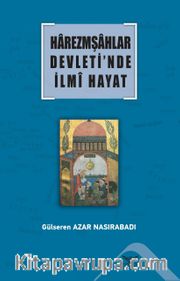 Harezmşahlar Devleti’nde İlmi Hayat