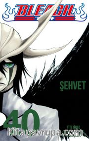 Bleach 40. Cilt / Şehvet
