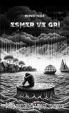Esmer ve Gri