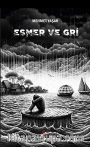 Esmer ve Gri