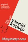 Tüm Yönleriyle Yönetici Koçluğu