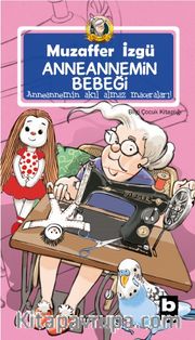 Anneannemin Bebeği