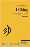 I Ching ya da Değişimler Kitabı : Yorumlar