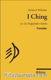 I Ching ya da Değişimler Kitabı : Yorumlar