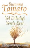 Yel Dilediği Yerde Eser