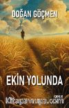 Ekin Yolunda