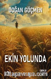 Ekin Yolunda
