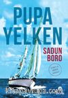 Pupa Yelken / Kısmet’in Dünya Seyahati