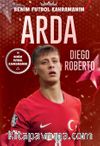 Arda / Benim Futbol Kahramanım