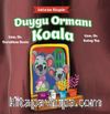 Duygu Ormanı Koala / Doktordan Hikayeler