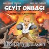 Seyit Onbaşı & Başarılı Olmanın Önemi	