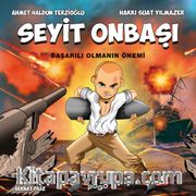 Seyit Onbaşı <br /> Başarılı Olmanın Önemi	