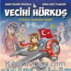 Vecihi Hürkuş / Tutkulu Olmanın Önemi