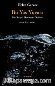 Bu Yas Yuvası <br /> Bir Cinayet Davasının Öyküsü