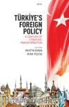 Türkiye’s Foreign Policy: A Century Of Strategic Transformation
