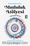 Mutluluk Atölyesi