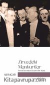Zirvedeki Mankurtlar & Resmi İdeolojiye Eleştirel Bir Bakış
