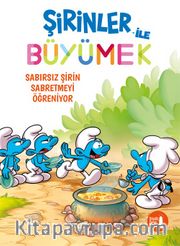Şirinler İle Büyümek 7 / Sabırsız Şirin Sabretmeyi Öğreniyor