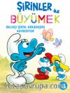 Şirinler İle Büyümek 9 / Balıkçı Şirin, Arkadaşını Kaybediyor