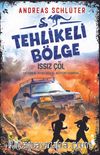 Tehlikeli Bölge / Issız Çöl