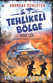 Tehlikeli Bölge / Issız Çöl