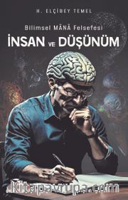 Bilimsel Mana Felsefesi İnsan ve Düşünüm