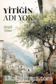Yitiğin Adı Yok