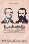 Bilim Devrim Din & Weitling-Marx Çatışması (1846)
