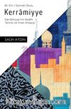 Kerramiyye & Kerramiyye'nin Kelam Teorisi ve İman Anlayışı